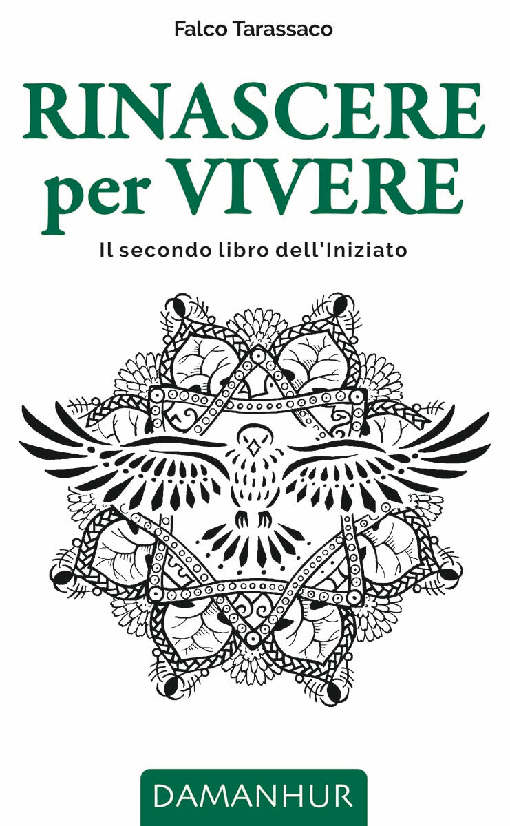 Ebook - Rinascere per Vivere: Il secondo libro dell'Initiato