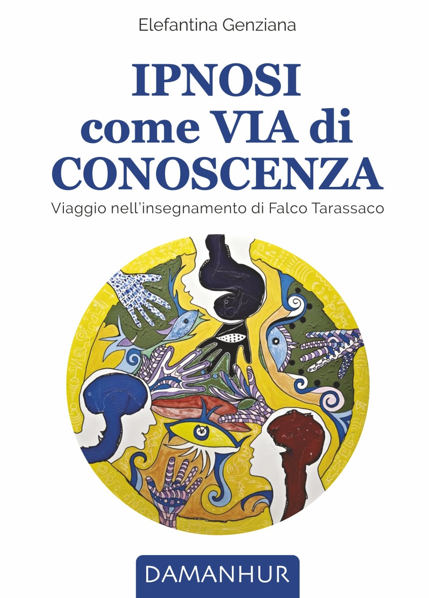 Ipnosi come via di Conoscenza