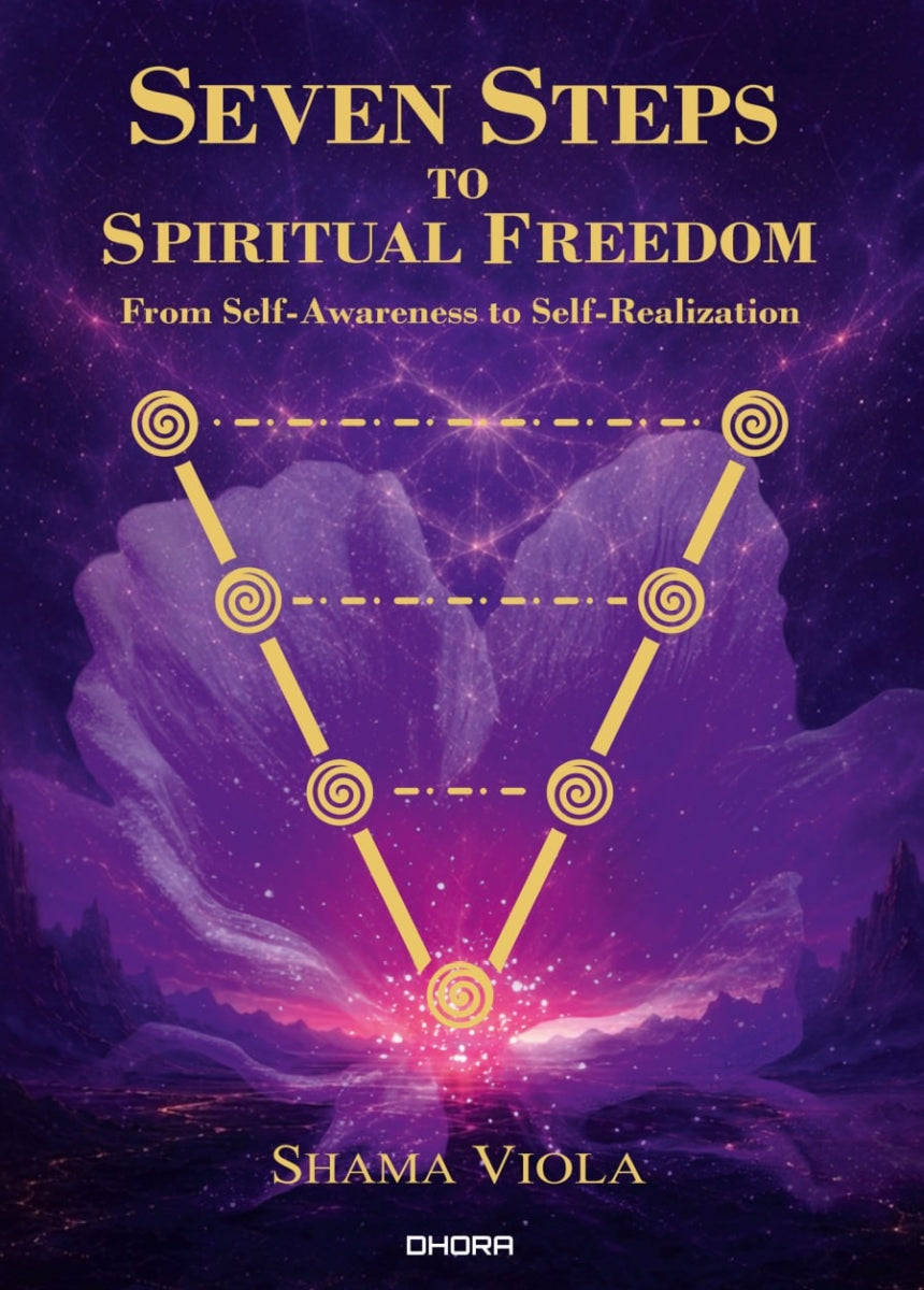 Seven Steps to Spiritual Freedom
