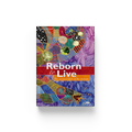 Reborn to live