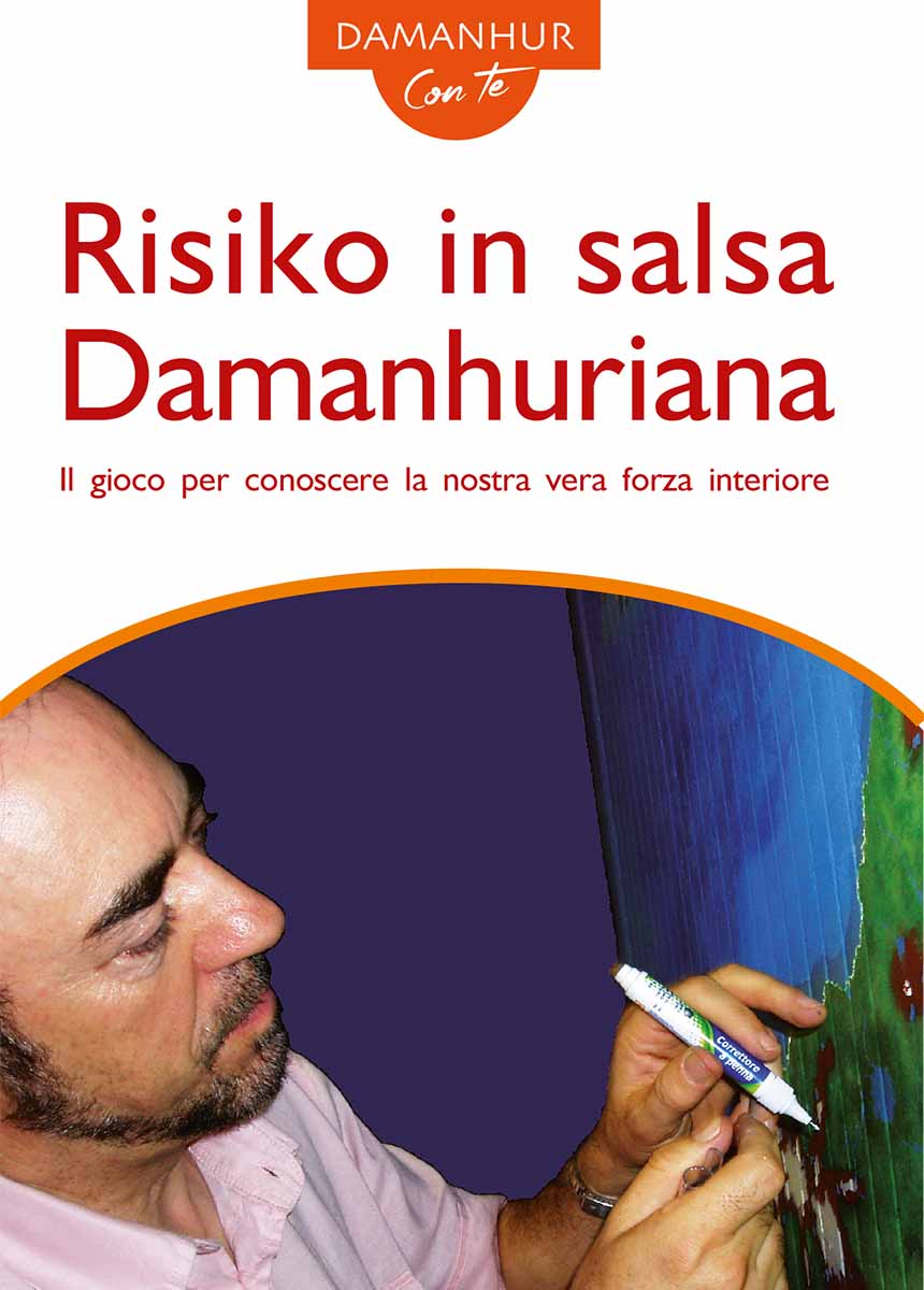 Risiko in salsa Damanhuriana