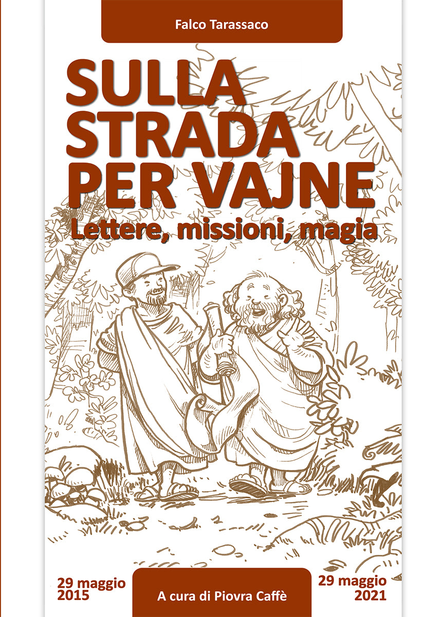 Sulla strada per Vajne