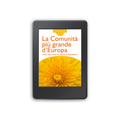 Ebook - La Comunità più grande d'Europa