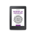 Ebook - Morire per Imparare