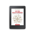 Ebook - La via Alla Purezza
