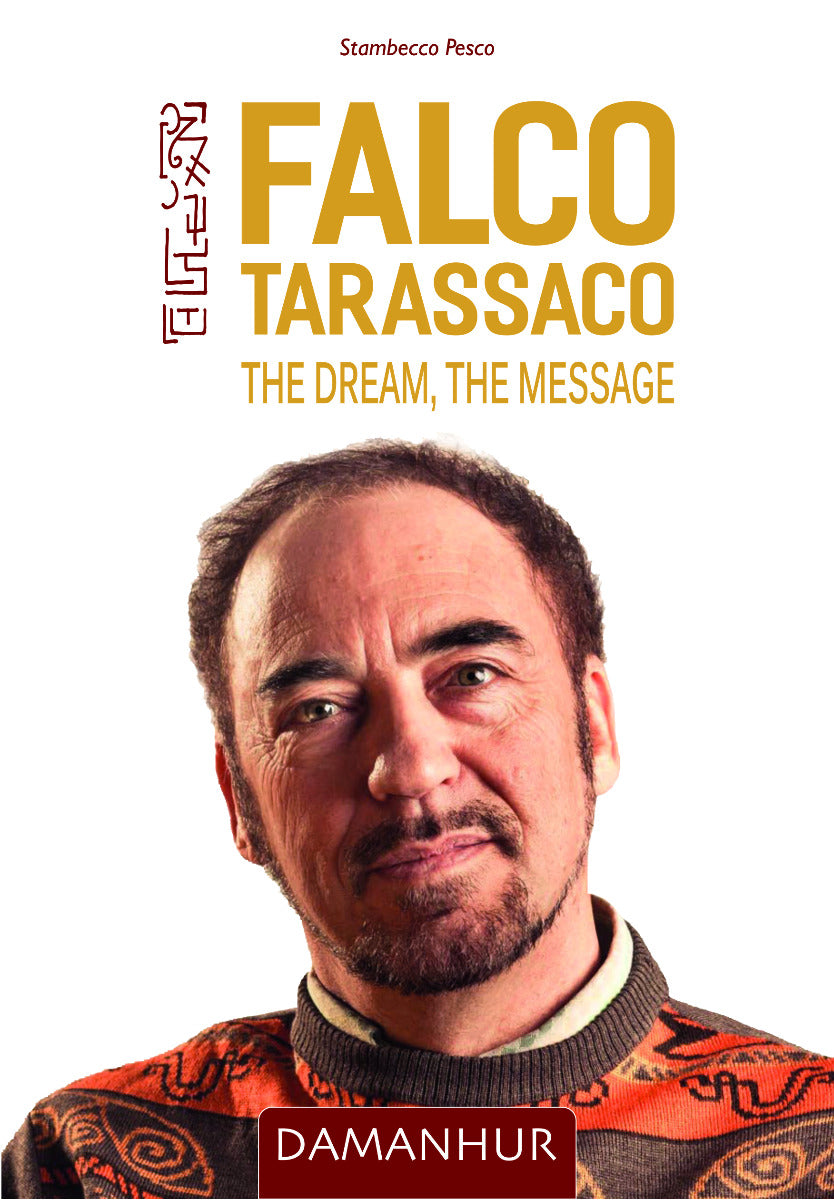 Falco Tarassaco. The dream, the message