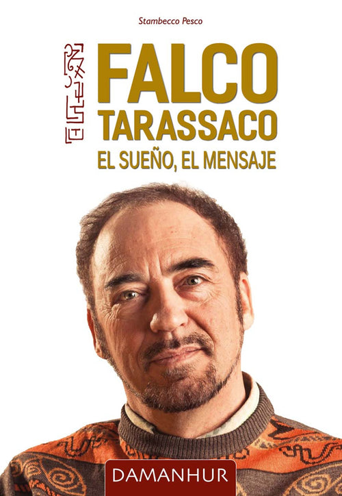 Ebook - Falco Tarassaco. El Sueno, El Mensaje