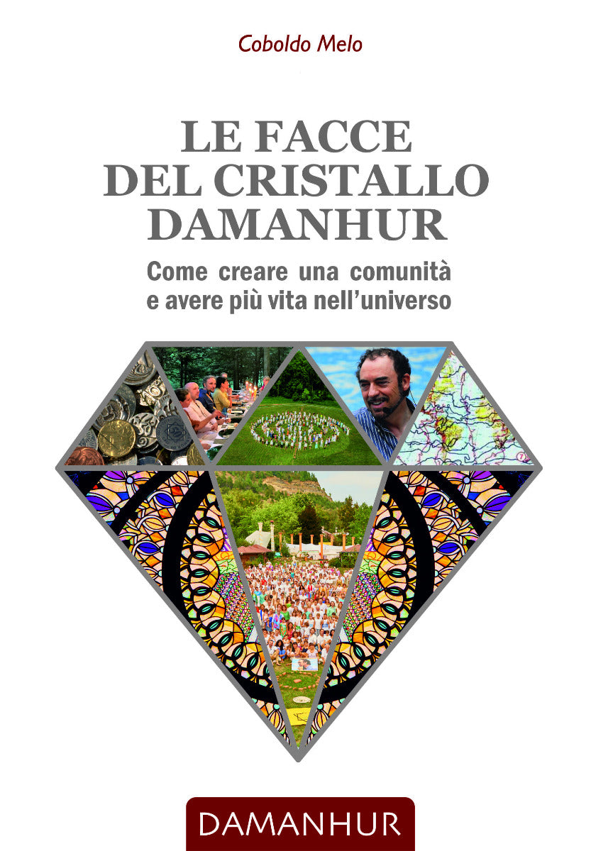 Le facce del cristallo Damanhur