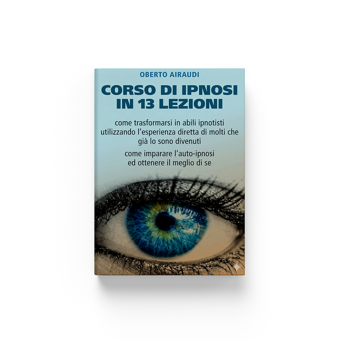 Ebook - Corso di ipnosi 13 lezioni