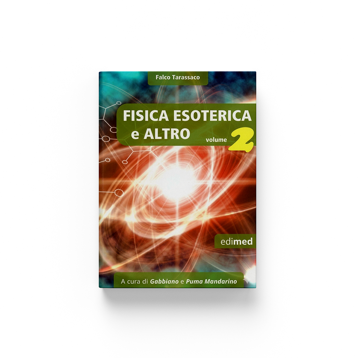 Ebook - Fisica esoterica e altro II