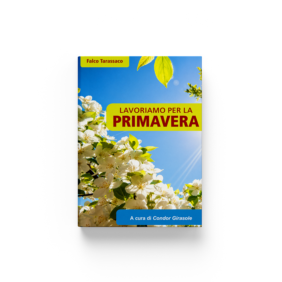 Ebook - Lavoriamo per la primavera