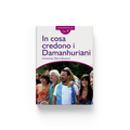 In cosa credono i Damanhuriani