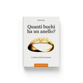 Ebook - Quanti buchi ha un anello?