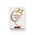 Ebook - Vivere in Libertà