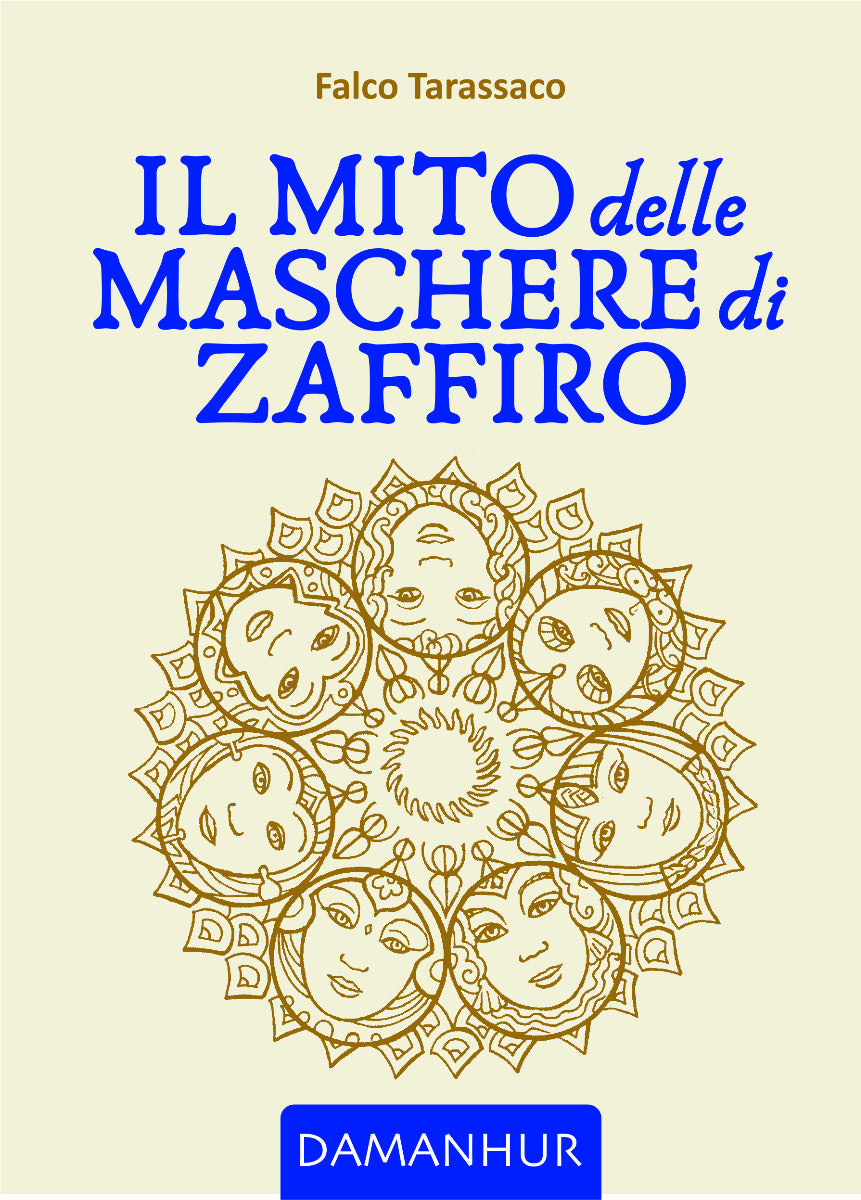 Il mito della maschere di Zaffiro