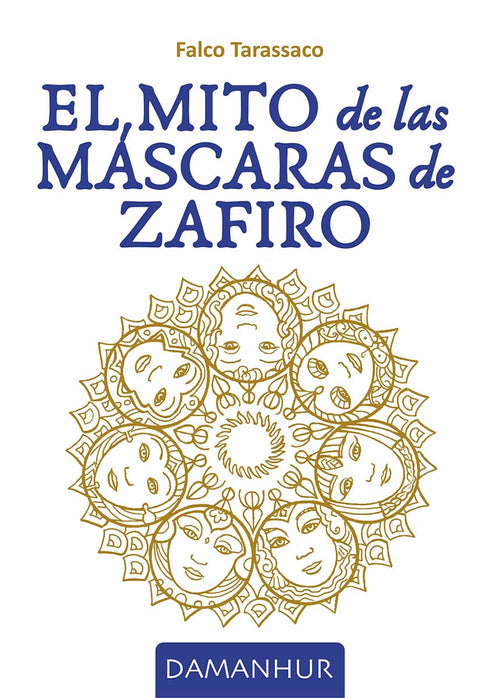 Ebook - El Mito De Las Máscaras De Zafiro