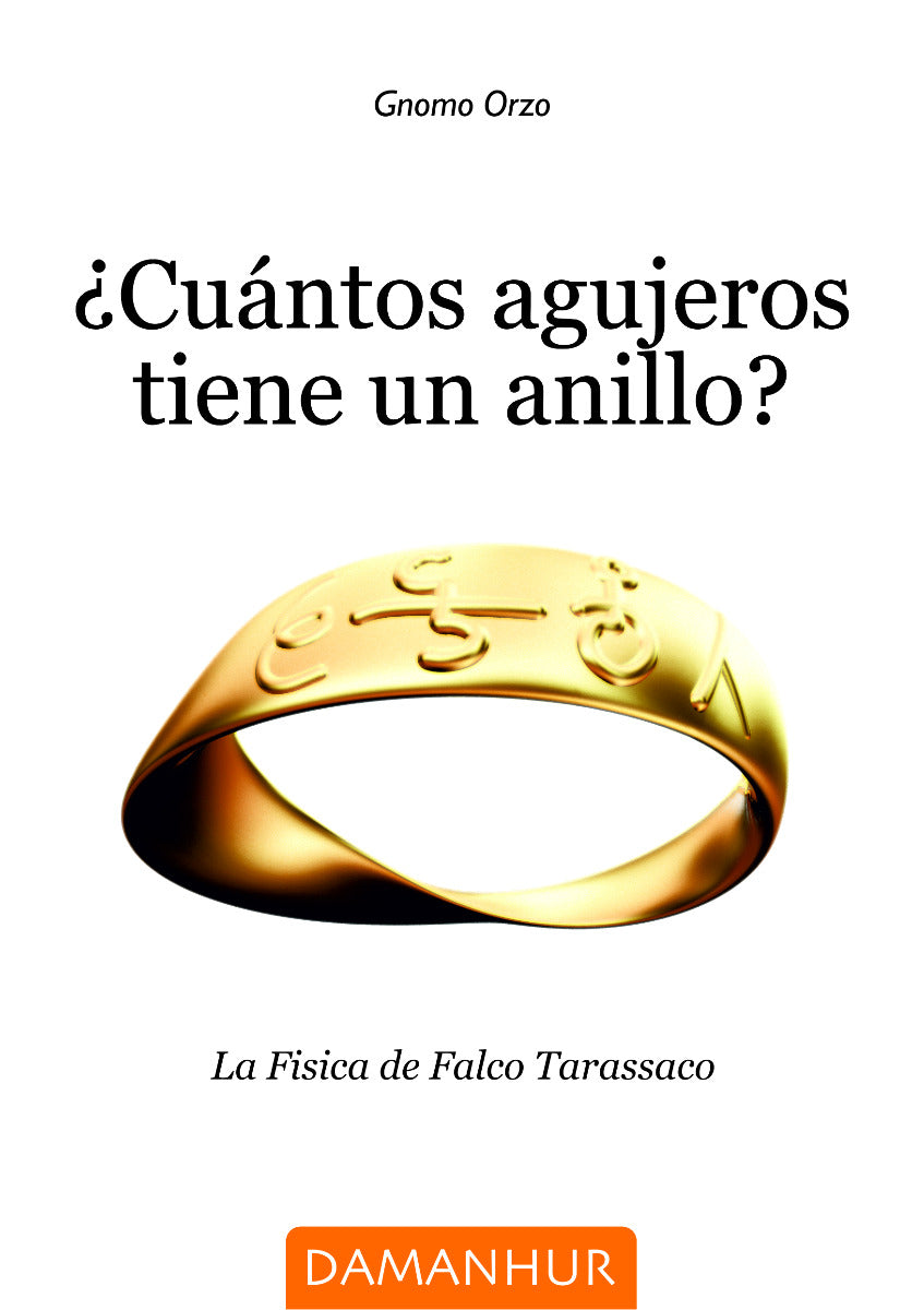 ¿Cuántos agujeros tiene un anillo?