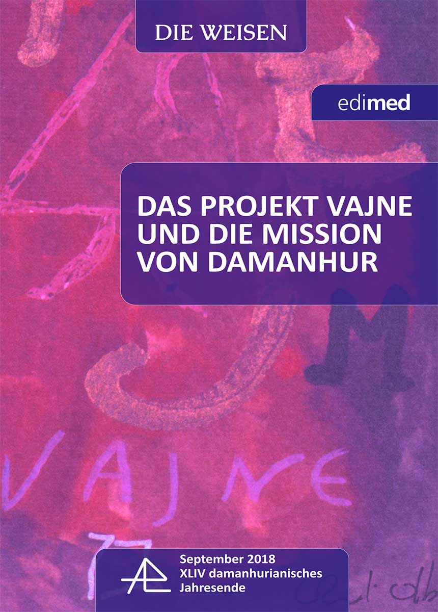 Das Projekt Vajne und Mission
